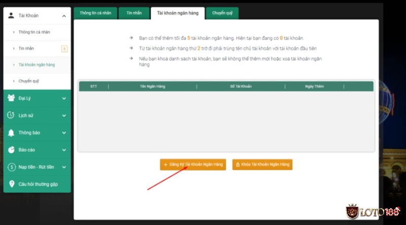 Thêm tài khoản ngân hàng trước khi rút tiền Loto188