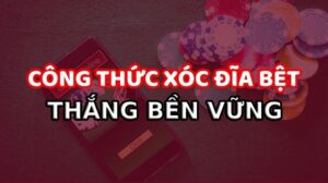 Cách xóc đĩa bệt chuẩn ăn quanh năm cùng Loto188