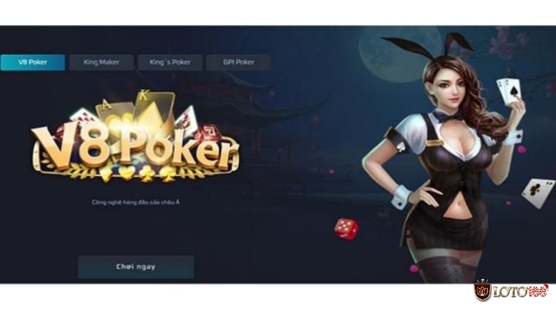 V8 Poker - Cách chơi game V8Poker Loto188 đơn giản