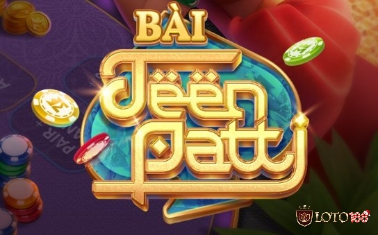 Tìm hiểu về Bài teen Patti là gì?