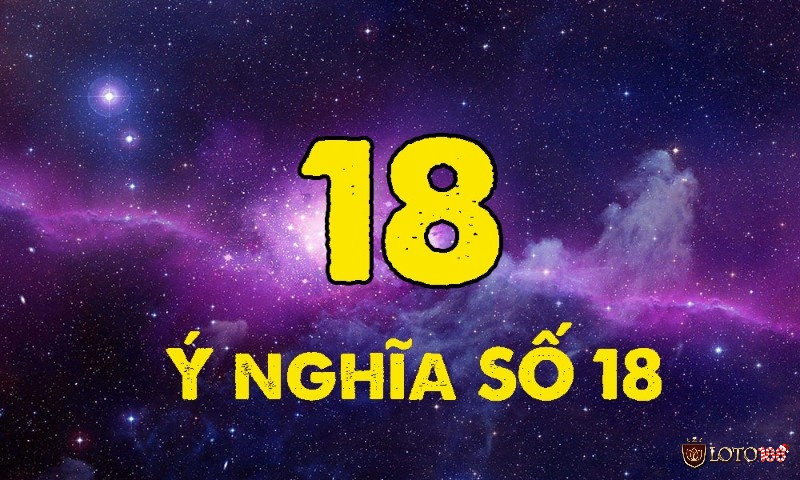 Mơ thấy số 18 đánh con gì?