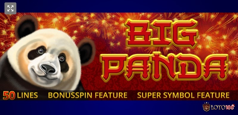 Big Panda: Game slot chủ đề châu Á cực kỳ hấp dẫn