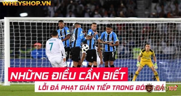 Luật đá phạt gián tiếp trong bóng đá