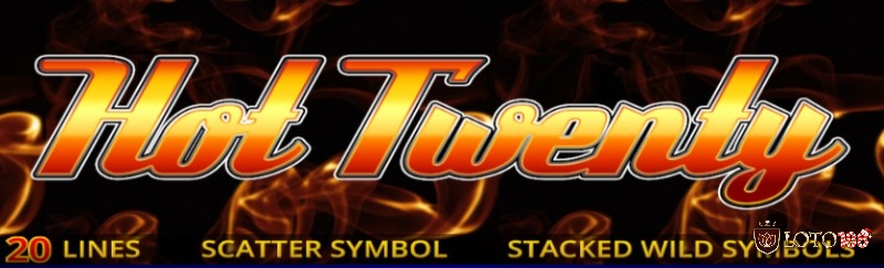 Hot Twenty: Game slot trái cây cổ điển 20 hàng trả thưởng