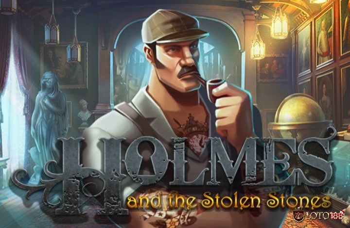 Cùng Loto188 tìm hiểu về Holmes and the Stolen Stones slot