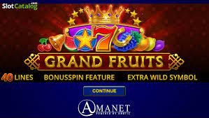 Grand Fruits Slot Game | Game đánh bạc online trả thưởng cao