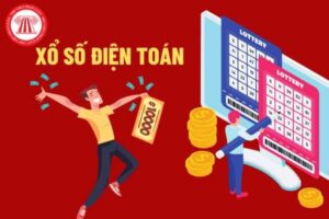 Thể lệ xổ số điện toán chi tiết - hướng dẫn cách chơi