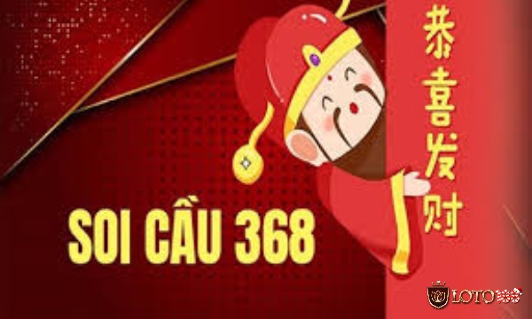 Soi cầu 368 có những đặc điểm gì?