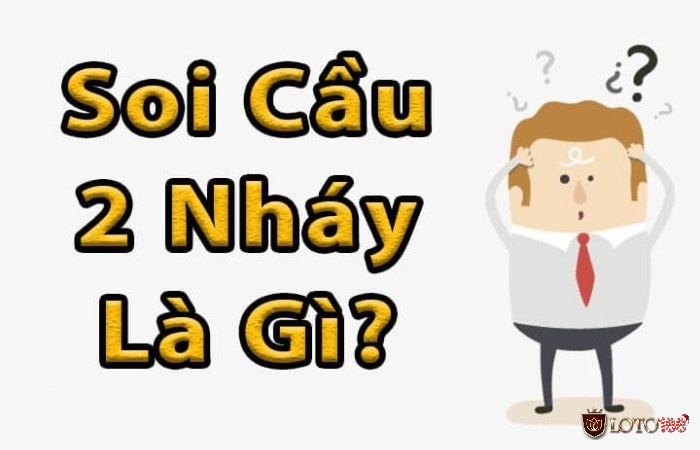 Cùng nhà cái Loto188 tìm hiểu về phương pháp soi cầu lô 2 nháy là gì nhé